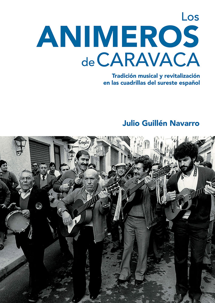 Portada del libro Los Animeros de Caravaca de Julio Guillén